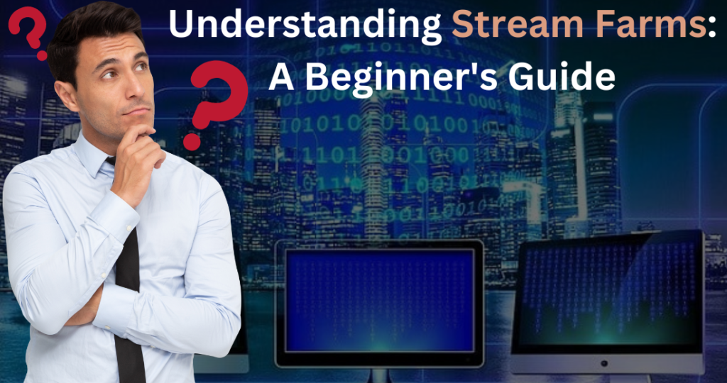 Understanding Stream Farms: A Beginner's Guide